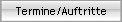 Termine/Auftritte