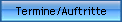 Termine/Auftritte